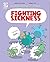 Fighting Sickness