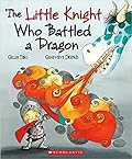 The Little Knight Who Battled a Dragon