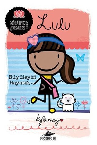 Lulu - Buyuleyici Hayatim (Paperback)
