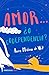 Amor… ¿o codependencia? / Love…or Codependency? (Spanish Edition)