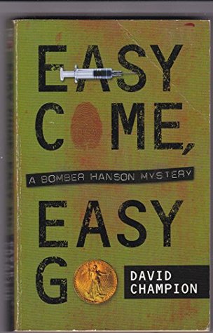 Easy Come, Easy Go (Mass Market Paperback)
