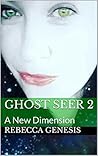 Ghost Seer 2: A New Dimension