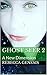 Ghost Seer 2 by REBECCA GENESIS Ghost Seer 2 by REBECCA GENESIS