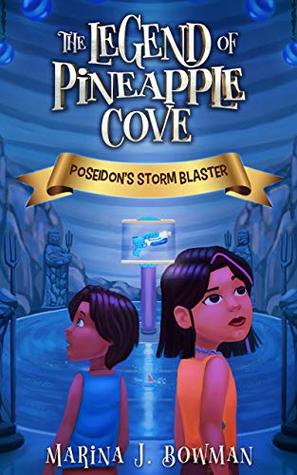 Poseidon's Storm Blaster (The Legend of Pineapple Cove #1)