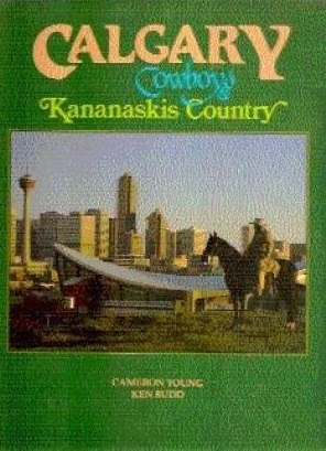 Calgary, cowboys & Kananaskis Country