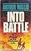 Into Battle; by Arthur Wallis