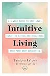 Intuitive Living:...