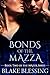 Bonds of the Mazza (The Maz...