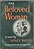 The Beloved Woman by Nancy Bruff