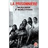 La Prisonnière by Malika Oufkir