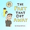 The Fart That Got...