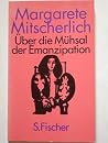 Über Die Mühsal der Emanzipation