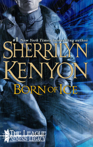 Born of Ice (The League: Nemesis Rising, #3; The League: Nemesis Legacy, #2)