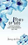 More of God: A Di...