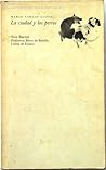 La ciudad y los perros by Mario Vargas Llosa