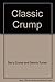 Classic Crump A good Keen Man, Hang On A Minute Mate, Crocodi... by Barry Crump