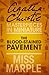 The Blood-Stained Pavement: Miss Marple