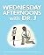 Wednesday Afternoons with D...
