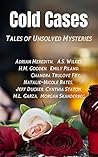 Cold Cases: Tales of Unsolved Mysteries