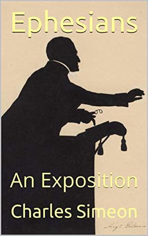 Ephesians : An Exposition