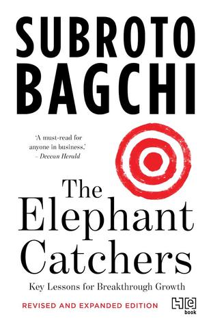 The Elephant Catchers: Key Lessons for Breakthrough Growth