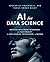 AI for Data Science: Artificial Intelligence Frameworks and Functionality for Deep Learning, Optimization, and Beyond