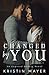 Changed By You (Exposed Hea...