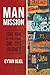 Man Mission by Eytan Uliel
