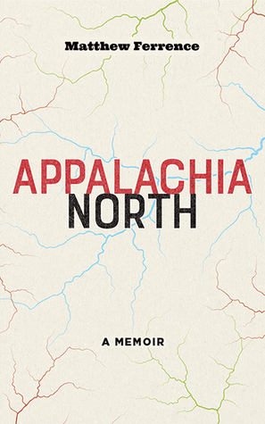 Appalachia North: A Memoir (Paperback)