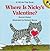 Where Is Nicky's Valentine?: Life the Flap Book
