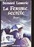La femme secrète: Roman