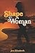 Shape Of A Woman