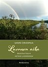Luonnon aika : rentouttavia hetkiä luonnossa