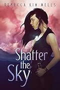 Shatter the Sky