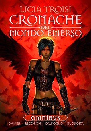 Cronache del mondo emerso. Omnibus (Hardcover)