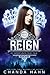 Reign by Chanda Hahn Reign by Chanda Hahn