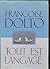 Tout est langage (French Edition)