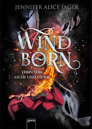 Windborn: Erbin von Asche und Sturm