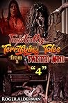Twistedly Terrifying Tales from a Twisted Mind. "4"