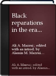 Black Reparations in a Conservative World : Racial