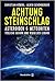Achtung Steinschlag : Asteroiden & Meteoriten : tödliche Gefahr und Wiege des Lebens