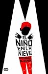 El niño en la nieve by Samuel Bjørk
