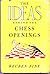 The ideas behind the chess ...