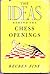 The ideas behind the chess openings