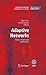 Adaptive Networks: Theory, Models and Applications (Understanding Complex Systems)