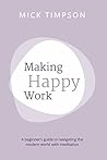 Making Happy Work...