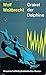 Orakel der Delphine : Wissenschaftlich-phantastischer Roman