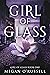 Girl of Glass (Girl of Glas...