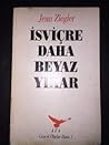 İsviçre Daha Beya...