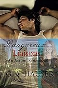 Dangereux Liaisons: An Action! Series Book